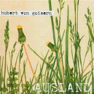 Hubert von Goisern - Ausland FLAC