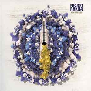 Projekt Rakija - Pump Up The Radio FLAC