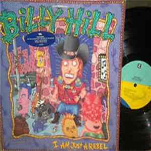 Billy Hill - I Am Just A Rebel FLAC