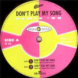Sign O' Soul - Don't Play My Song (Remix '98) FLAC