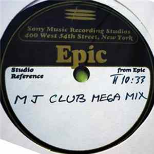 Michael Jackson - MJ Club Megamix FLAC
