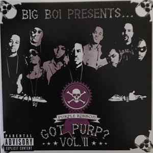 Big Boi Presents... Purple Ribbon All-Stars - Got Purp? Vol. II FLAC