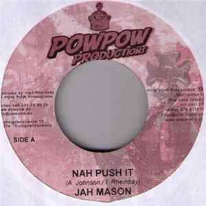 Jah Mason / Tippa Irie - Nah Push It / Ready Fi Tippa FLAC