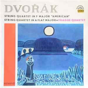 Dvořák - Prague Quartet - String Quartet In F Major "American" / String Quartet In A Flat Major FLAC