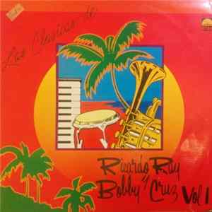 Ricardo Ray Y Bobby Cruz - Las Clásicas De Ricardo Ray Y Bobby Cruz FLAC