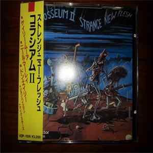 Colosseum II - Strange New Flesh FLAC