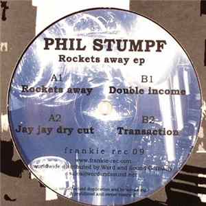 Phil Stumpf - Rockets Away EP FLAC