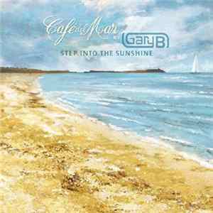 Gary B - Step Into The Sunshine FLAC
