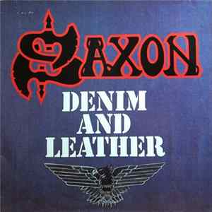 Saxon - Denim And Leather FLAC