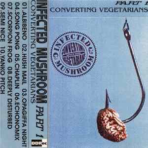 Infected Mushroom - Converting Vegetarians Part 1 FLAC