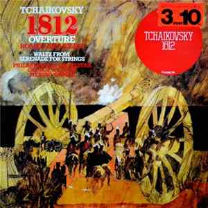 Tchaikovsky, Philharmonia Orchestra / George Weldon / Pierino Gamba - 1812 Overture / Romeo And Juliet / Waltz From Serenade For Strings FLAC