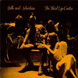 Belle And Sebastian - The Third Eye Centre FLAC