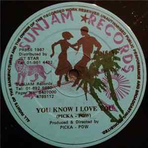 Picka-Pow - You Know I Love You FLAC