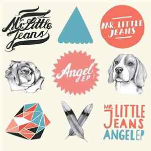 Mr Little Jeans - Angel EP FLAC