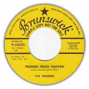 The Treniers - Pennies From Heaven / Oo-La-La FLAC