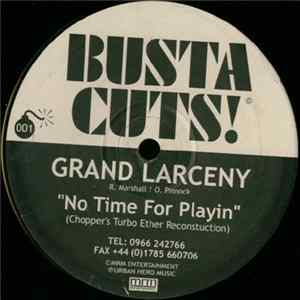 Grand Larceny - No Time For Playin' FLAC