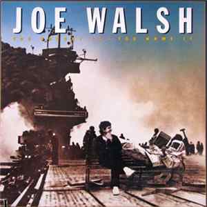 Joe Walsh - You Bought It - You Name It FLAC