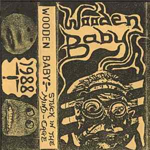 Wooden Baby - Stuck In The Mind-Cage FLAC