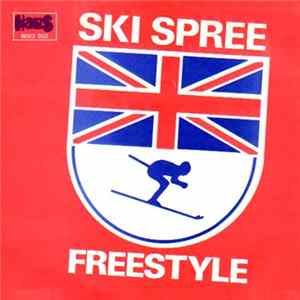 Freestyle - Ski Spree / Devil's Dyke FLAC