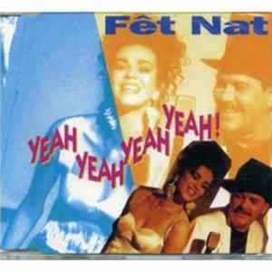 Fêt Nat - Yeah Yeah Yeah Yeah ! FLAC