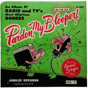 No Artist - Pardon My Blooper (Volume 2) FLAC