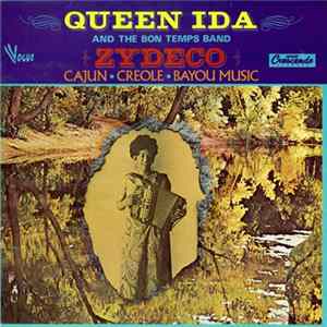 Queen Ida And The Bon Temps Zydeco Band - Zydeco FLAC