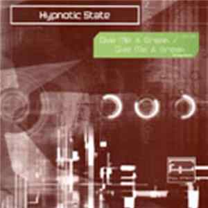 Hypnotic State - Give Me A Break FLAC