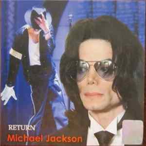 Michael Jackson - Return FLAC