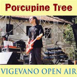 Porcupine Tree - Vigevano Open Air FLAC