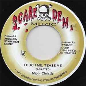 Major Christie - Touch Me, Tease Me FLAC