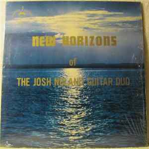 The Josh Noland Guitar Duo - New Horizons Of The Josh Noland Guitar Duo FLAC