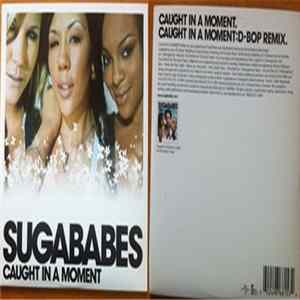 Sugababes - Caught In A Moment FLAC