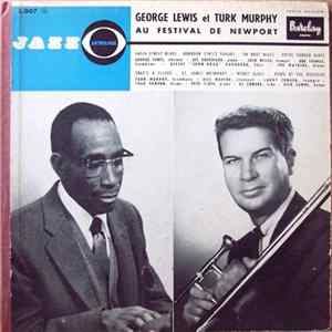 George Lewis & Turk Murphy - Au Festival De Newport FLAC