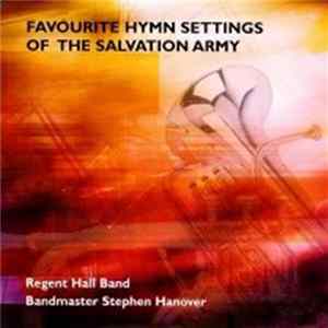 Regent Hall Band - Favourite Hymn Settings Of The Salvation Army FLAC