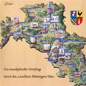 Various - Ein Musikalischer Streifzug Durch Den Landkreis Meiningen/Thür. FLAC