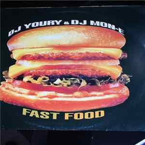 DJ Youri & DJ Mon-E - Fast Food FLAC