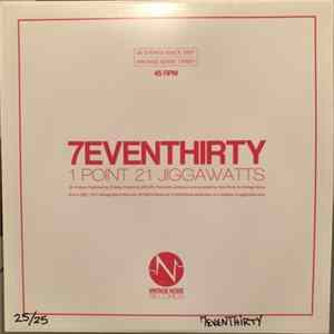 7even Thirty - 1 Point 21 Jiggawatts/Change the Station 7" FLAC
