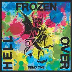 Hell Frozen Over - Demo One FLAC