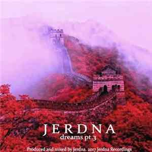 Jerdna - Dreams part 3 FLAC