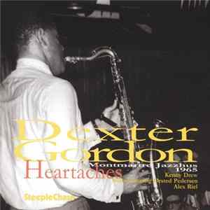 Dexter Gordon - Heartaches FLAC
