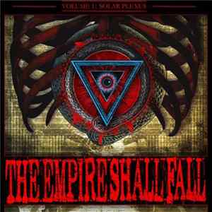 The Empire Shall Fall - Volume 1: Solar Plexus FLAC