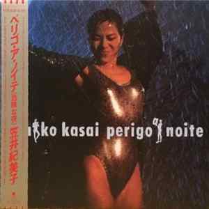 Kimiko Kasai - Perigo A Noite FLAC