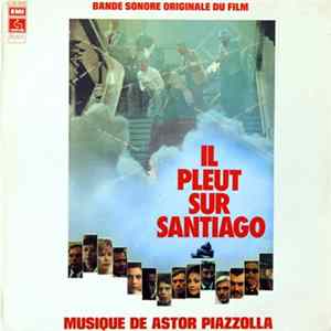 Astor Piazzolla - Il Pleut Sur Santiago FLAC