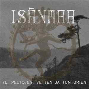 Isänmaa - Yli Peltojen, Vetten Ja Tunturien FLAC