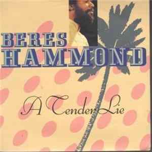Beres Hammond - A Tender Lie FLAC