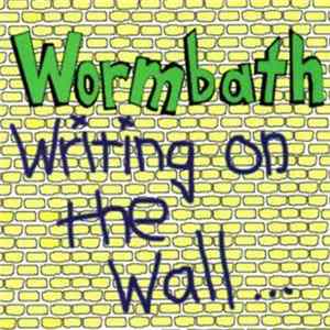 Wormbath - Writing On The Wall... FLAC