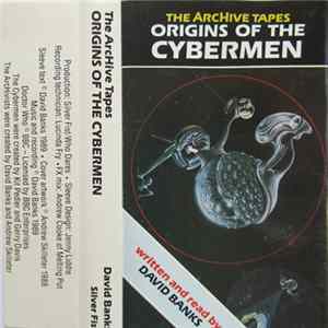 David Banks - The Archive Tapes - Origins Of The Cybermen FLAC