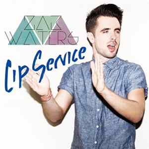 Zak Waters - Lip Service FLAC