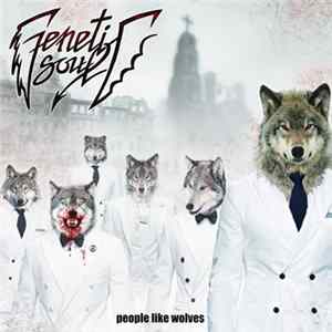 Genetic Soul - People Like Wolves FLAC