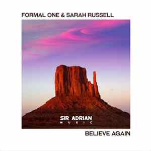 Formal One & Sarah Russell - Believe Again FLAC